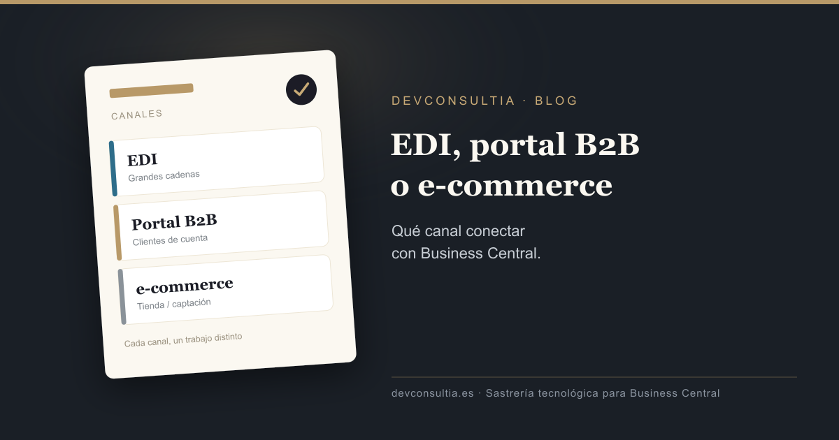 EDI, portal B2B o e-commerce: qué canal conectar con Business Central