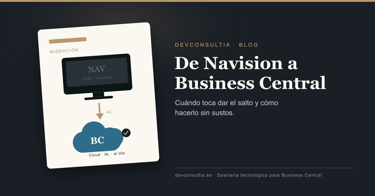 Migrar de Navision a Business Central: cuándo y cómo hacerlo